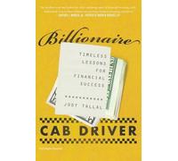 Billionaire Cab Driver: Timeless Lessons for Financial Success - NUOVO