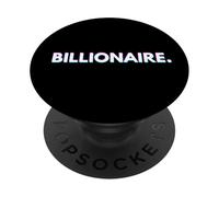 Billionaire Gift For Rich Successful Business Billionaires PopSockets PopGrip Adesivo