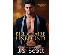 Billionaire Unbound:: The Billionaire's Obsession ~ Chloe: Volume 8
