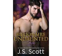 Billionaire Undaunted: The Billionaire's Obsession ~ Zane: Volume 9