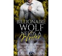 Billionaire Wolf Needs a Writer: 7