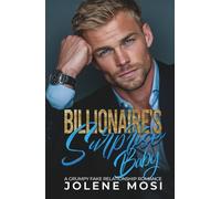 Billionaire's Surprise Baby: A Grumpy Fake Relationship Romance