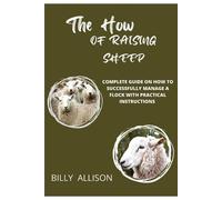 Billy Allison The How of Raising Sheep (Tascabile)