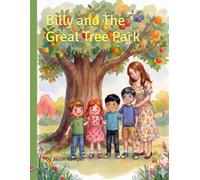 Billy and The Great Tree Park