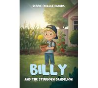 Billy and the Stubborn Dandelion