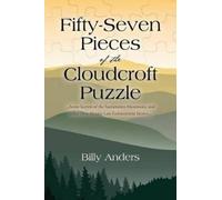 Billy Anders Fifty-Seven Pieces of the Cloudcroft Puzzle ...Some Sec (Tascabile)