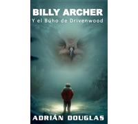Billy Archer y el Búho de Drivenwood