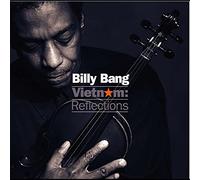 Bang, Billy - Vietnam: Reflections