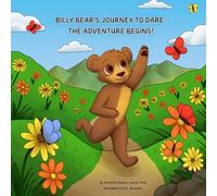Billy Bear's Journey To Dare: The Adventure Begins!