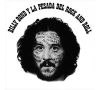 Billy Bond & La Pesada Del Rock & Roll - Billy Bond & La Pesada Del Rock & Roll Vol. 1