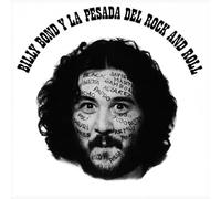 Billy Bond & La Pesada Del Rock & Roll - Billy Bond & La Pesada Del Rock & Roll Vol. 1