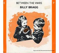 Billy Bragg - Billy Bragg - Between The Wars - Go! Discs - AGOEP 1