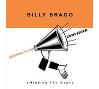 Billy Bragg Reaching To The Converted Minding The Gaps (CD)