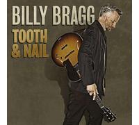 Billy Bragg - Tooth & Nail