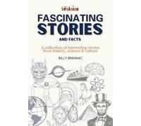 Billy Brainiac Fascinating Stories and Facts (Tascabile)