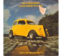 BILLY BREMNER - loud music in cars 45 rpm single