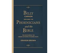 Billy Carson Explores the Phoenicians and the Bible: The Uncovering the Hidden Authors of Sacred Texts