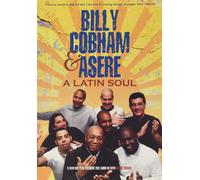 Billy Cobham & Asere - A Latin Soul (DVD) John Hollis