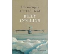 Billy Collins Horoscopes for the Dead (Tascabile)