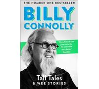 Billy Connolly Tall Tales and Wee Stories (Tascabile)