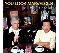 BILLY CRYSTAL - you look marvelous