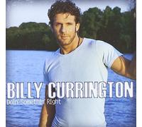 Billy Currington Doin' Somethin' Right (CD) Album