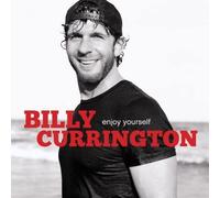 Billy Currington Enjoy Yourself (CD)