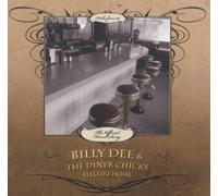 Billy Dee & the diner chicks - Feel like home