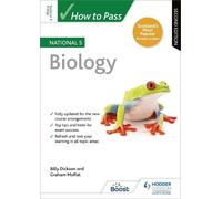 Billy Dickson Graham Mof How to Pass National 5 Biology, Second Edit (Tascabile)