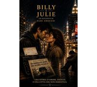 Billy e Julie: Una storia d’amore e dignità