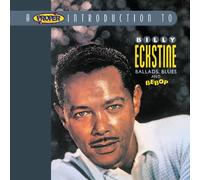 Billy Eckstine - Ballads, Blues & Bebop