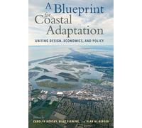 Billy Fleming A Blueprint for Coastal Adaptation (Tascabile)
