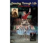 Billy Forsyth Mbe Dancing Through Life (Tascabile)