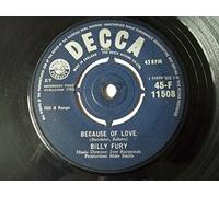 Billy Fury - Billy Fury Because Of Love UK 45 7" single +Running Around