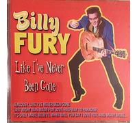 BILLY FURY - LIKE I'VE NEVER BEEN GONE