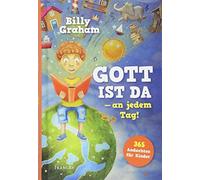Billy Graham Corne Gott ist da - an jedem Tag: 365 Andachte (Copertina rigida)