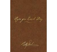 Billy Graham Hope for Each Day Signature Edition (Rilegato in ecopelle)