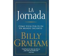 Billy Graham La jornada (Tascabile)