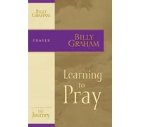 Billy Graham Learning to Pray (Tascabile)