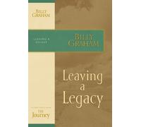Billy Graham Leaving a Legacy (Tascabile)