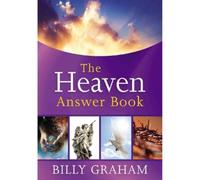 Billy Graham The Heaven Answer Book (Copertina rigida) Answer Book Series