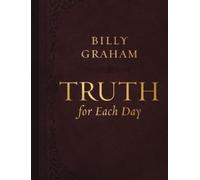 Billy Graham Truth for Each Day, Large Text Leathersoft (Rilegato in ecopelle)