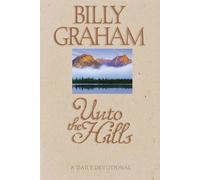 Billy Graham Unto the Hills (Tascabile)