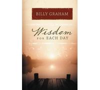 Billy Graham Wisdom for Each Day (Copertina rigida)