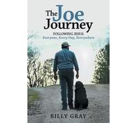 Billy Gray The Joe Journey (Tascabile)