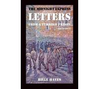 Billy Hayes Midnight Express Letters (Tascabile)