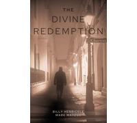 Billy Henrickle Mark Mayeux The Divine Redemption (Tascabile)