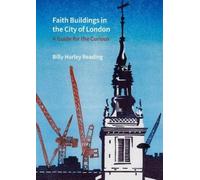 Billy Hurley Reading Faith Buildings in the City of London (Copertina rigida)