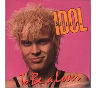 Billy Idol - To Be A Lover [VINYL]
