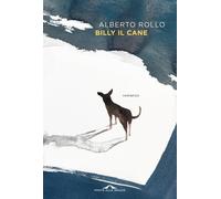 Billy il cane [Paperback] [Sep 03, 2024] Rollo, Alberto